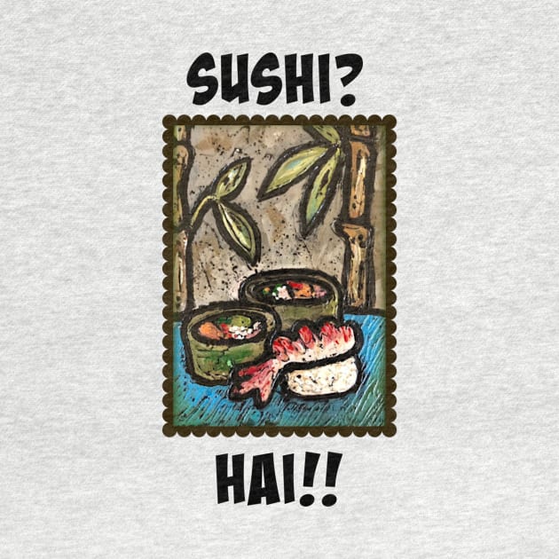 Sushi? Hai!! by ArtisticEnvironments